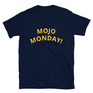 The Official Mojo Monday Tee!